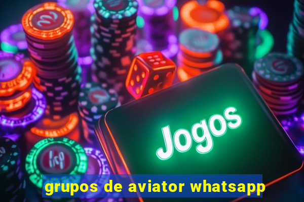 grupos de aviator whatsapp